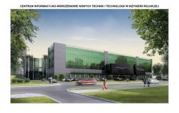 Centrum Innowacyjno-Wdrożeniowe Nowych Technik i Technologii w Inżynierii Rolniczej