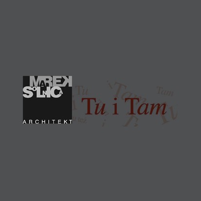 Tu i Tam Biuro Architektoniczne Wojciech Wycichowski