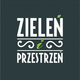 Zieleń i Przestrzeń Maja Turlej