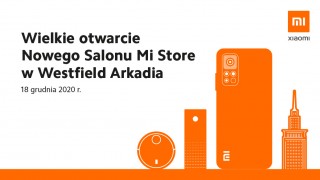 Otwarcie przez Xiaomi największego Mi Store w Europie Środkowo-Wschodniej