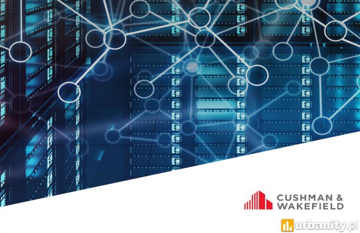 Najpopularniejsze lokalizacje wschodzące dla centrów danych w Europie według Cushman & Wakefield